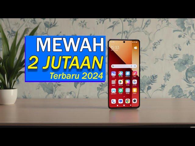 5 DAFTAR HP 2 JUTAAN TERBARU AKHIR TAHUN 2024