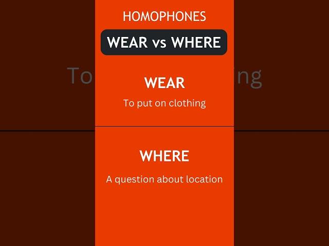 Homophones | Wear | Where