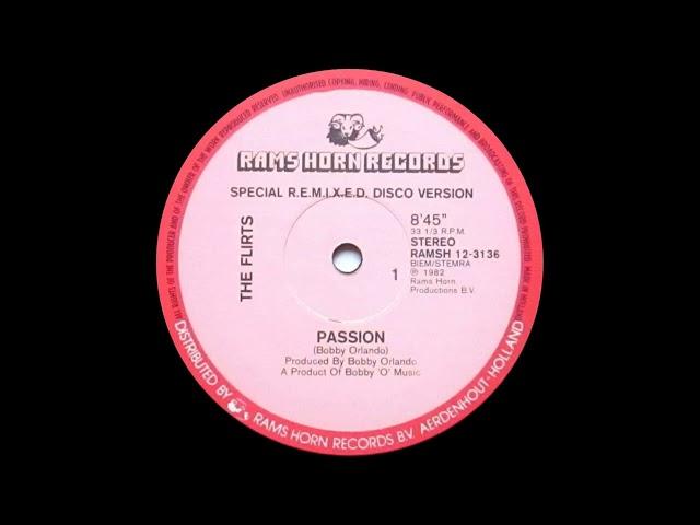 The Flirts - Passion (Special Remix Disco Version) 1982