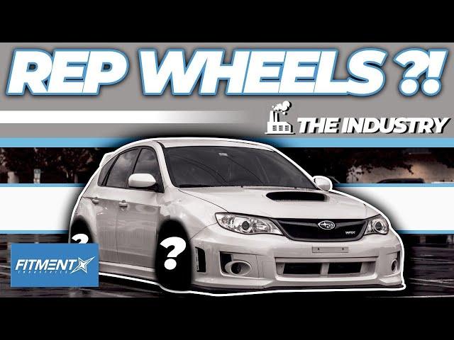 Why Do Rep Wheels Exist | The Industry