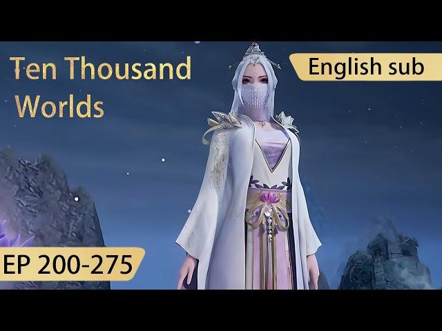 [Eng Sub] Ten Thousand Worlds EP200-275 The Sovereign of All Realms