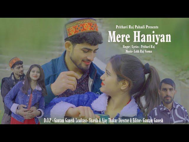 New Dogri Song || Mere Haniyan || Official Video out Now || Prithvi Raj Pahadi Ramban Bhatni 2024