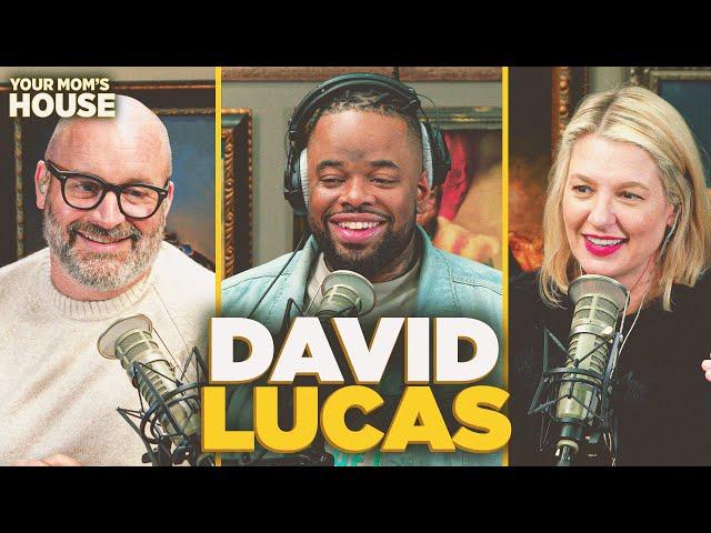 Make America Laugh Again w/ David Lucas | Your Mom's House Ep. 756