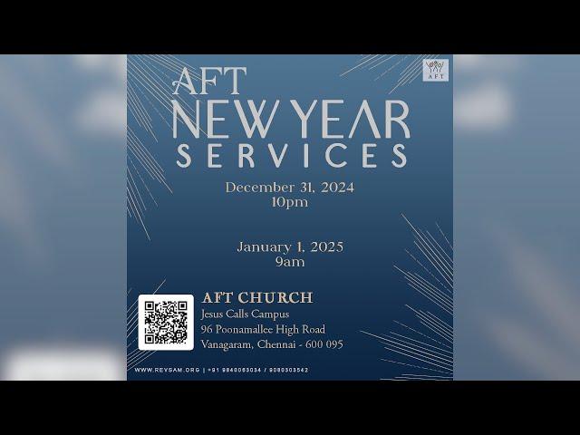 LIVE | AFT Church Special New Year Service 2025 with Pastor Sam and Jeevan Chelladurai