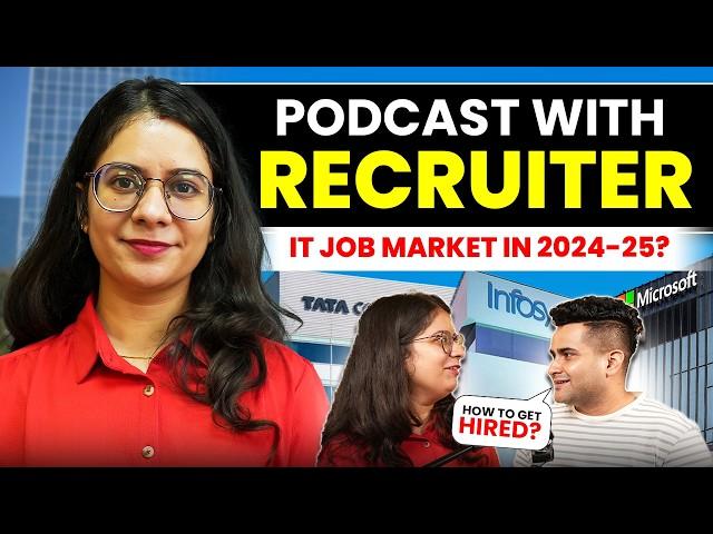 IT Job Market 2024-25 : Recruiter on Resumes, Tier 3, Career Gaps & Complete Hiring Process