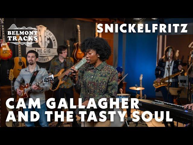 Cam Gallagher & The Tasty Soul: Snickelfritz - Belmont Tracks (Single)