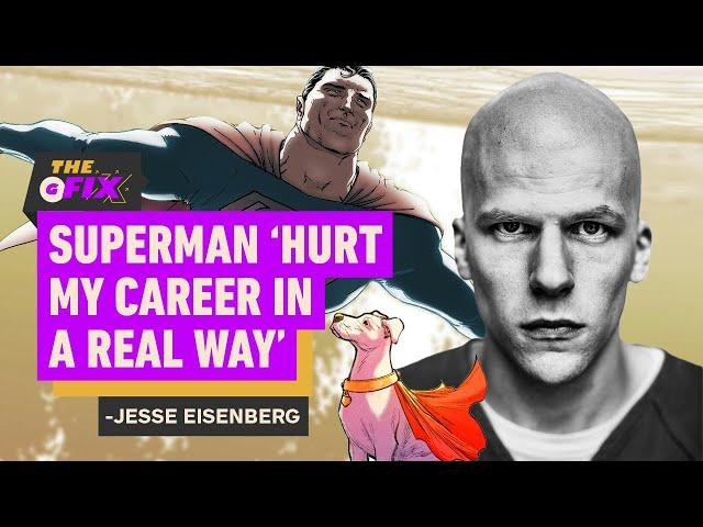 Jesse Eisenberg Says Superman Hurt His Career 'In a Real Way' - IGN Daily Fix