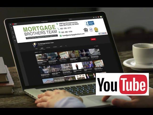 Phoenix Mortgage Brothers Youtube Channel