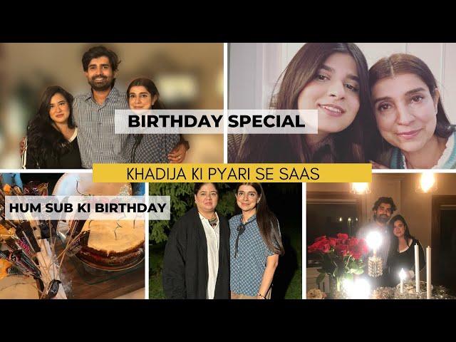  Pyari Se Khadija ki Saas  Birthday Special  Hum Sab Ki Birthday, Vlog 248