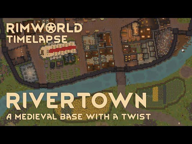 RimWorld Timelapse - Rivertown