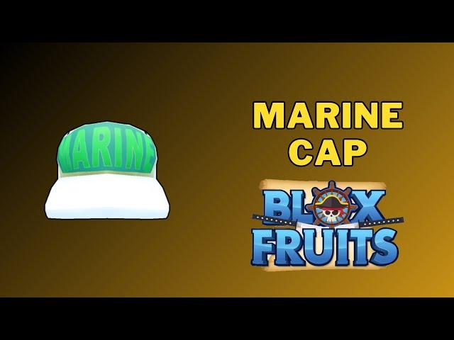 How To Get Marine Cap in Blox Fruits | What Does Marine Cap Do in Blox Fruits?