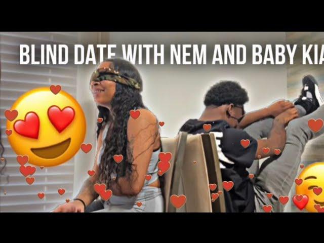 @Itsyallgurlnem on a blind date with @RealBabyKia MUST WATCH