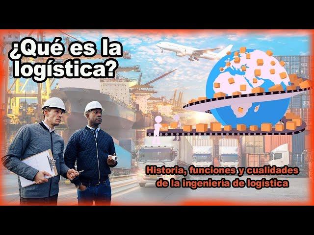 Que es la logística ‍‍ | INGENIERÍA DE LOGÍSTICA