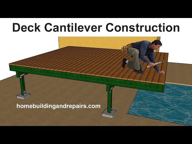 How To Build Deck Cantilever - Engineering, Framing And Design Methods