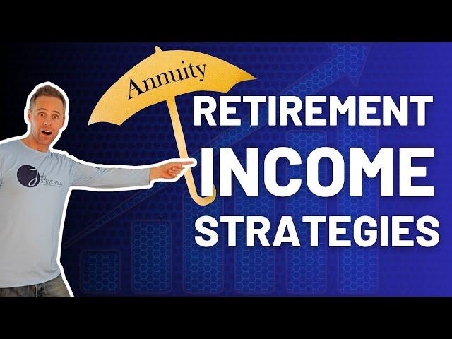 How Annuities Help With Retirement Income Planning