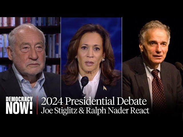 Will Harris Take on Corporate Greed? Ralph Nader & Joe Stiglitz on Debate, Trump's Tariffs & More