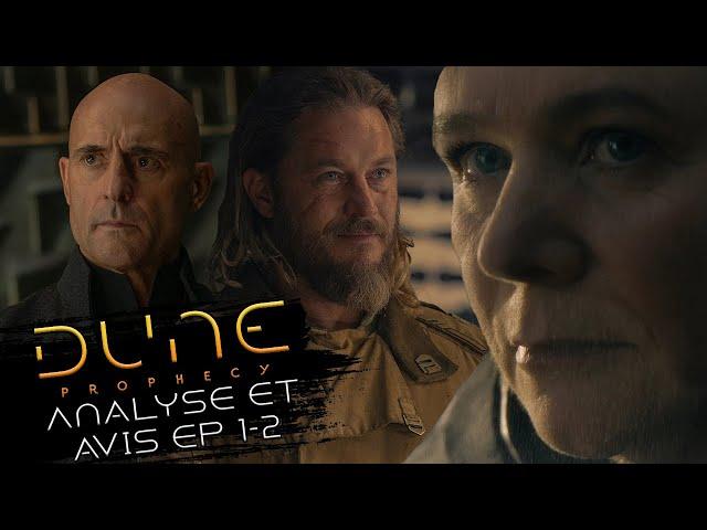 DUNE PROPHECY : ANALYSE ET SECRETS ÉPISODE 1 ET 2