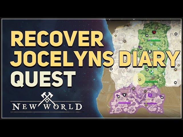 Recover Jocelyns Diary from Jocelyn Marshjaw New World