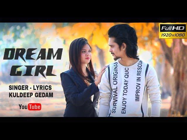 DREAM GIRL || New Hindi Rap | Kuldeep Gedam |Latest Hindi song 2024