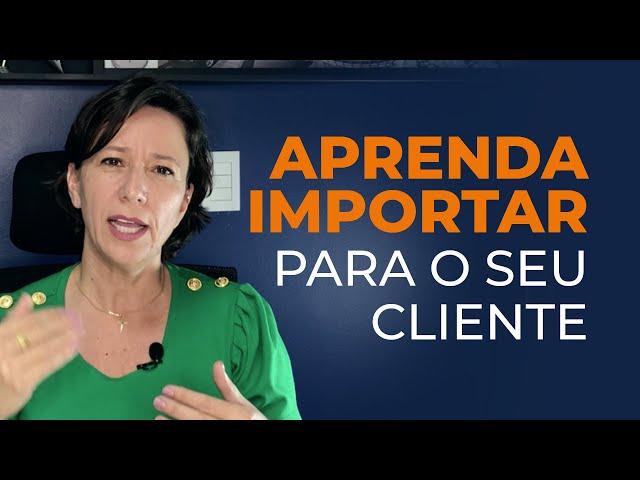 A melhor forma de aprender sobre importação | Ivana Arantes