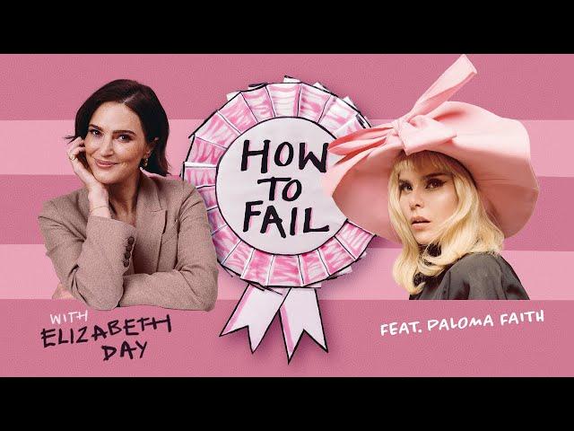 Paloma Faith on fertility treatment and childbirth - How To Fail with Elizabeth Day