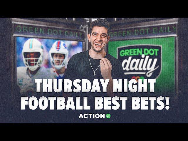 5 Bets YOU Need to Make for TNF! Buffalo Bills vs. Miami Dolphins | TNF Best Bets | Green Dot Daily
