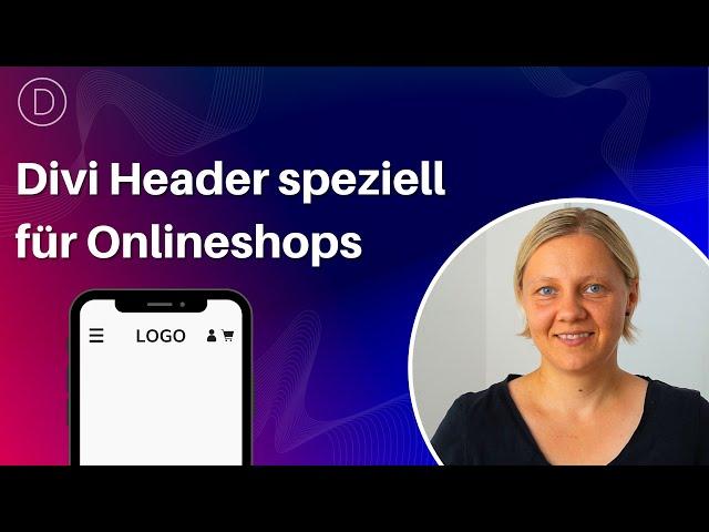 Divi Header für Onlineshop (WooCommerce) erstellen → Anleitung für mobile Endgeräte