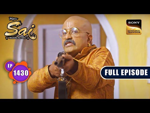 आखिरी चेतावनी | Mere Sai - Ep 1430 | Full Episode | 5 July 2023