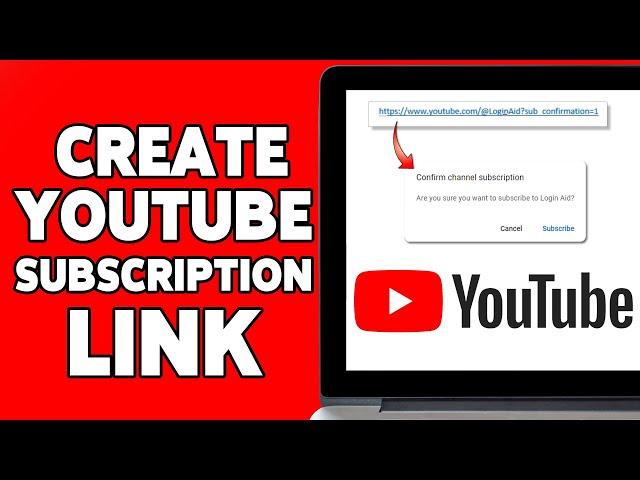 How To Create YouTube Subscription Link 2024 | Generate Subscription Link For Your YouTube Channel