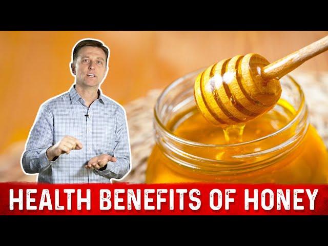 The Health Benefits of Honey – Dr.Berg