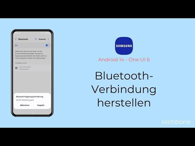 Bluetooth-Verbindung herstellen - Samsung [Android 14 - One UI 6]