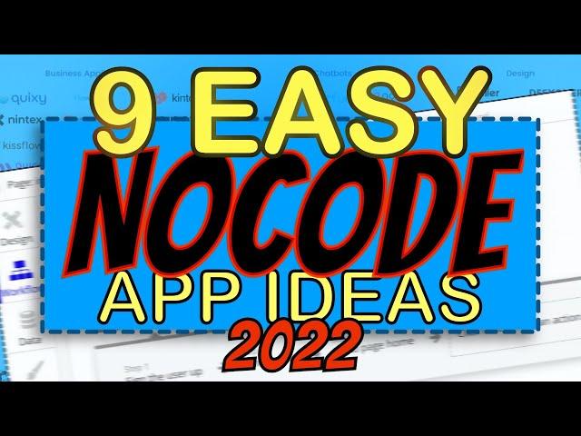 9 PROFITABLE And EASY NOCODE App Ideas In 2022 (PLUS Ways of Building Them)