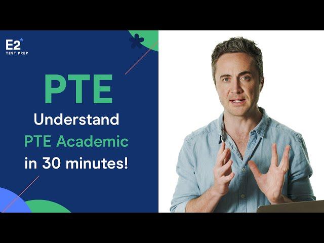 Understand PTE Academic in JUST 30 Minutes! (2024)