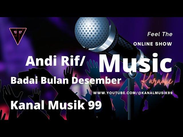 Andi Rif/ - Badai Bulan Desember (Karaoke) | #viral
