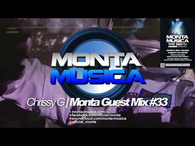 Chrissy G | Monta Guest Mix #33 (Monta 360 Experience 6th July 2024 Promo Set) Rave Anthems