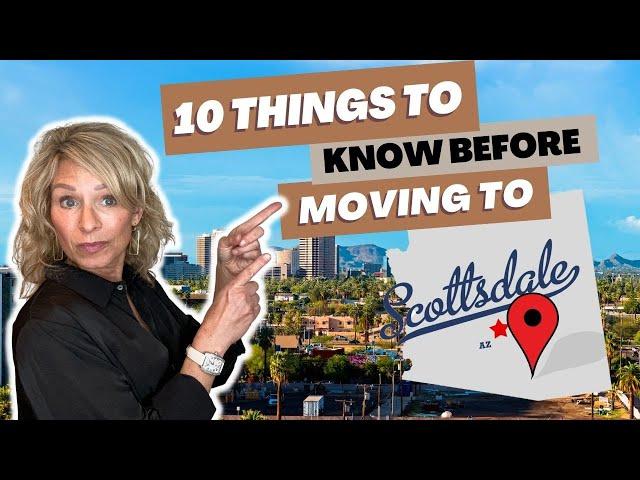 10 Tips Before Moving To Scottsdale Arizona