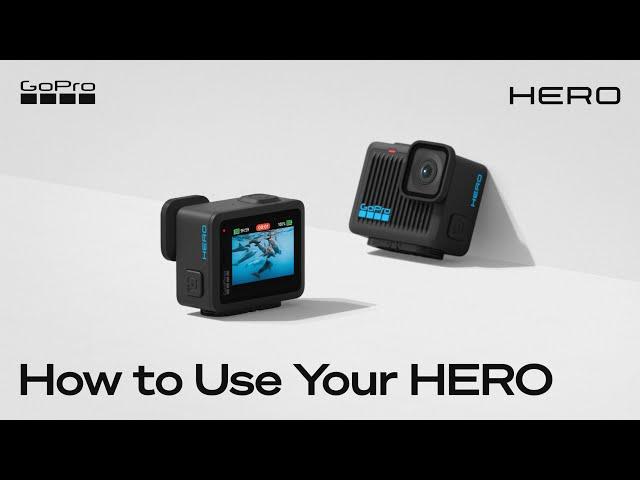 See How to Use Your HERO Camera