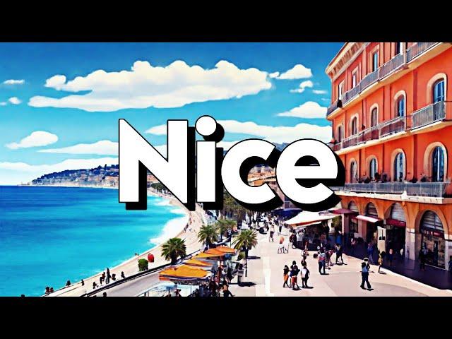 Nice, France -  Best Things To Do & Visit | Travel Guide