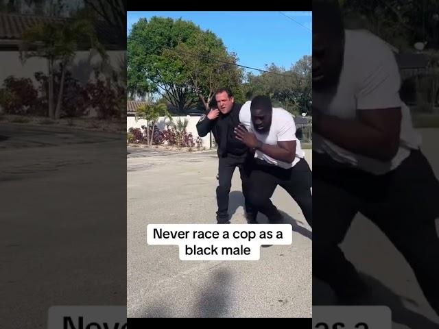 never race a cop as a black man#funny#funnyshorts#funnyvideo#viralvideo#viralshorts#viralshort#fyp