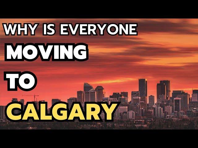 10 Reasons Why is Everyone Moving to Calgary in 2024 & 2025