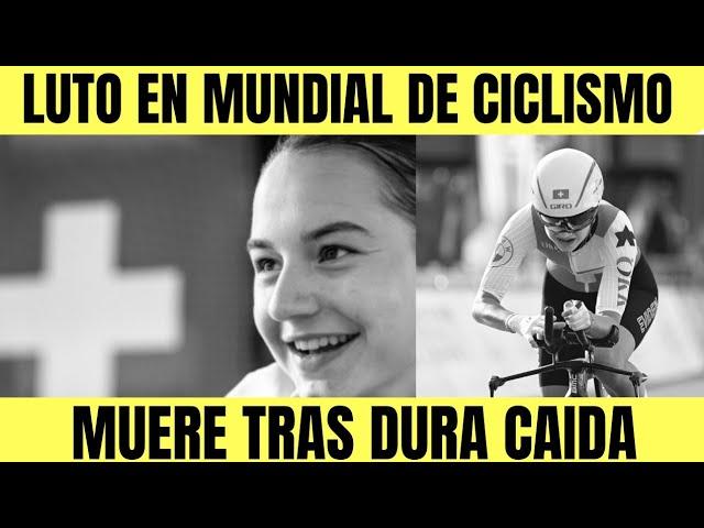 TRAGEDIA EN MUNDIAL DE CICLISMO ZURICH 2024 CICLISTA MUERE TRAS SUFRIR DURA CAIDA ¡ ATENCIÓN  !