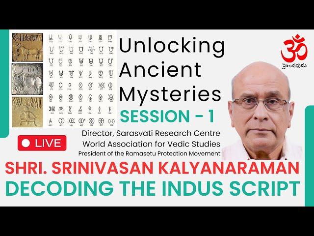 🟩Live 2: Decoding the Indus Script with Shri. Srinivasan Kalyanaraman - Session 1 #indusscript