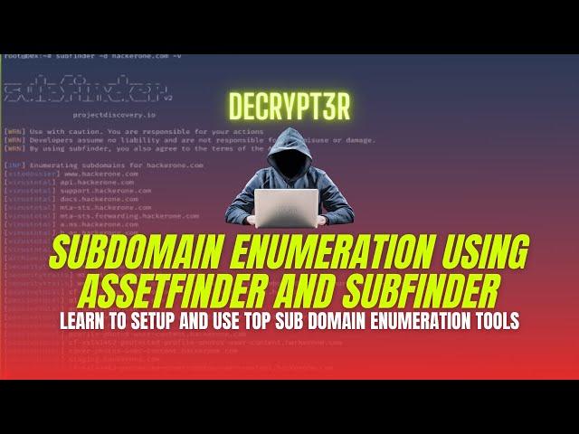 Subdomain Enumeration using AssetFinder & SubFinder | Setup & Installation | Decrypt3r