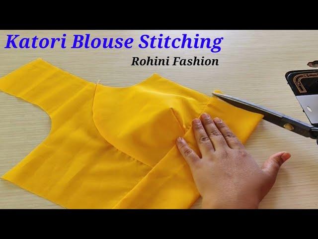 Katori blouse stitching | Simple and easy step by step method of stitching