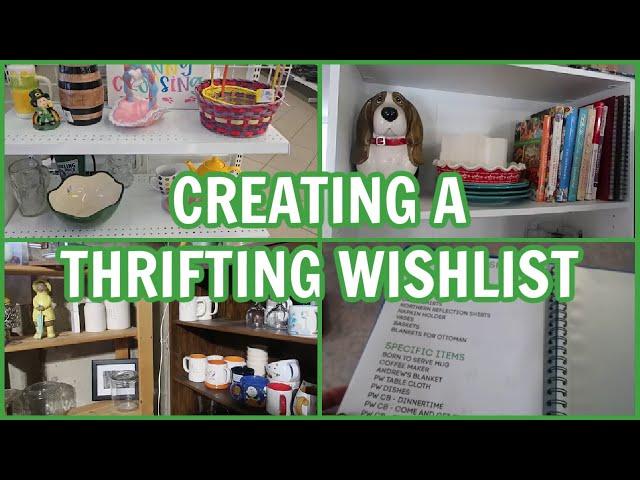 CREATING A THRIFTING WISHLIST - HOME DECOR - WHY IT'S HARDER TO THRIFT NOW