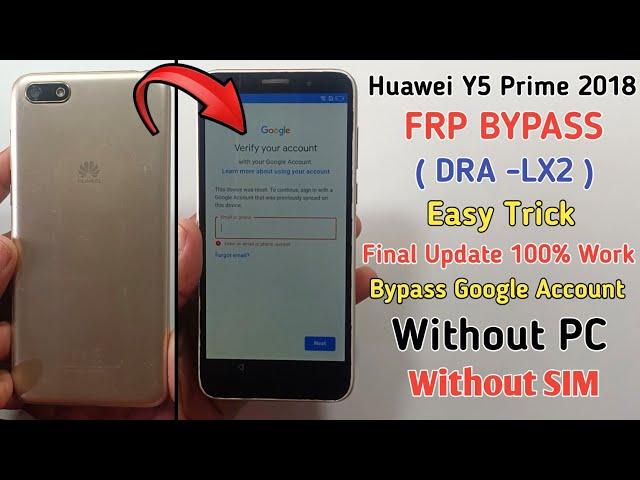 Huawei Y5 Prime 2018 FRP Bypass Final Update 2024 | Huawei DRA-LX2 Bypass Google Account