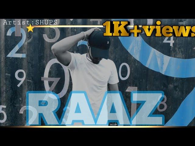 SHUPS STAR⭐- RAAZ (Official Music Song) New Song 2021