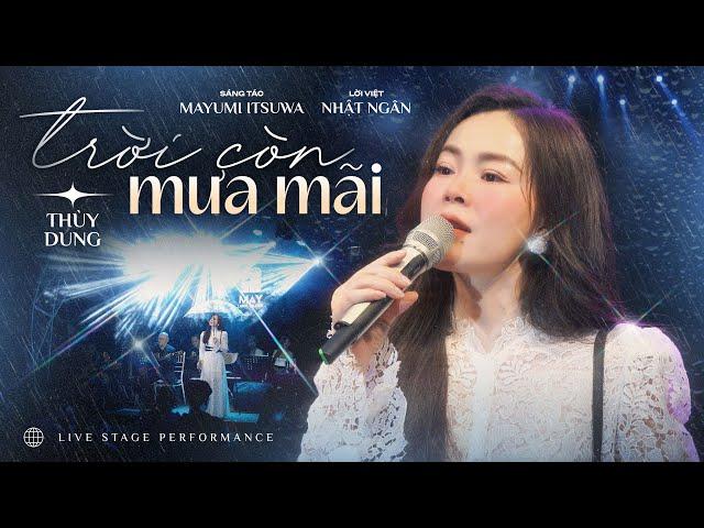 Trời Còn Mưa Mãi - THÙY DUNG || Chill Out Live Mây Lang Thang 2024