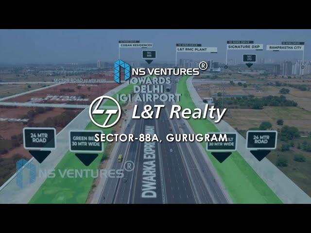 L&T Sec-88 Gurugram's | NS Ventures | Locality Video Production Service