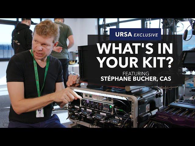 What's In Your Kit? With Stéphane Bucher CAS, Sound Mixer | URSA Exclusive